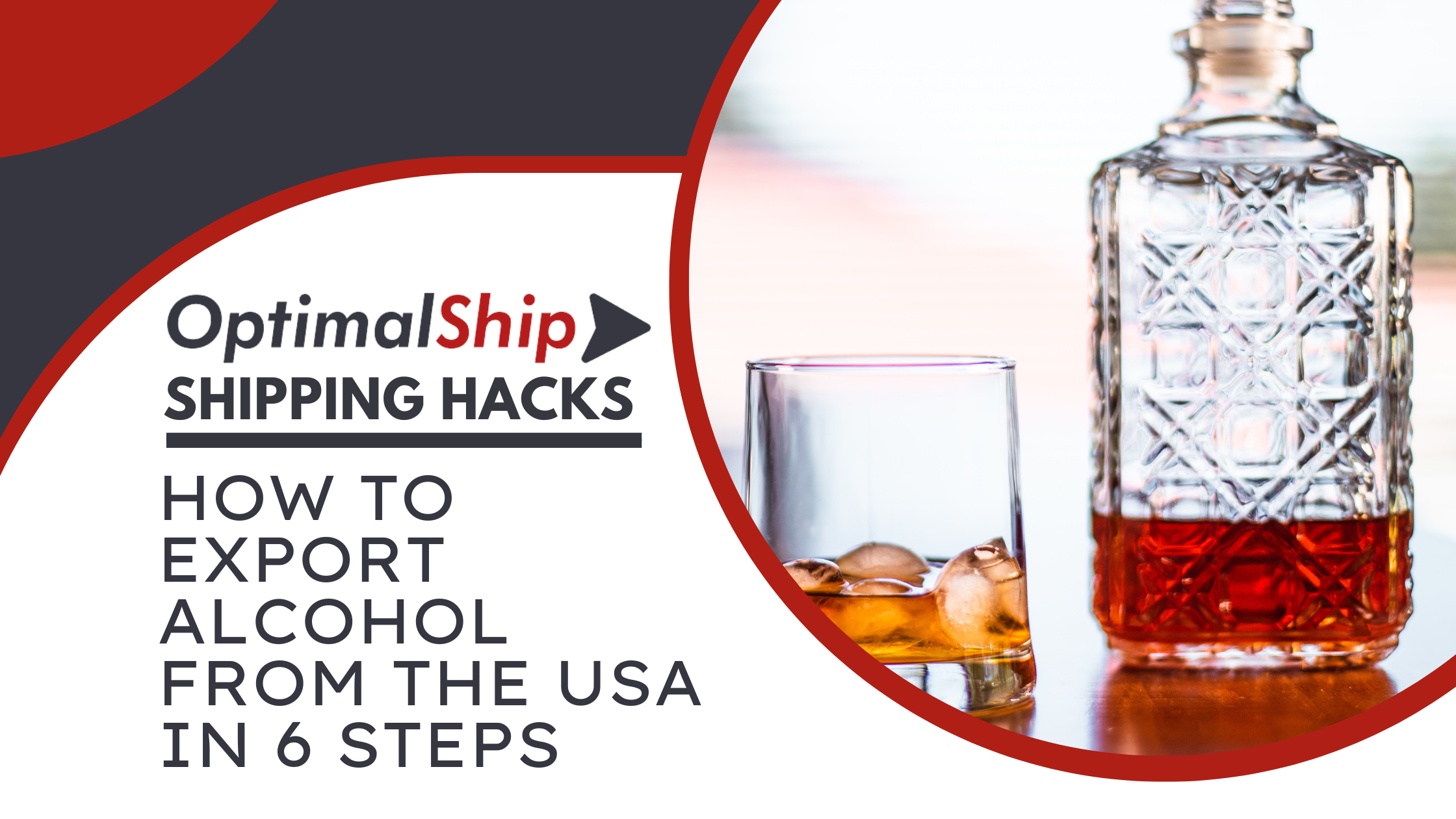 How To Export Alcohol From The USA In 6 Steps